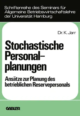Jarr |  Stochastische Personalplanungen | Buch |  Sack Fachmedien