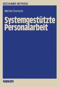 Domsch |  Domsch, M: Systemgestützte Personalarbeit | Buch |  Sack Fachmedien