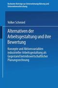 Schmied |  Schmied, V: Alternativen der Arbeitsgestaltung und ihre Bewe | Buch |  Sack Fachmedien