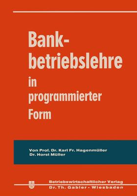 Müller / Hagenmüller | Bankbetriebslehre in programmierter Form | Buch | sack.de