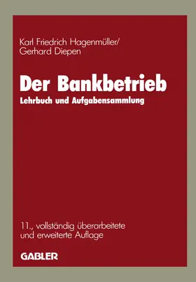 Hagenmüller / Diepen |  Der Bankbetrieb | Buch |  Sack Fachmedien