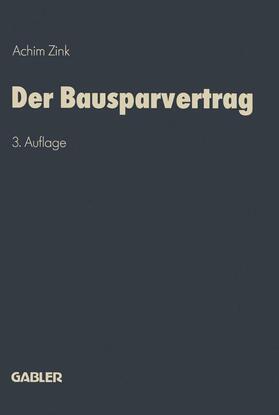 Zink | Der Bausparvertrag | Buch | 978-3-409-47001-8 | sack.de