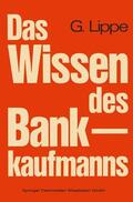 Lippe |  Das Wissen des Bankkaufmanns | Buch |  Sack Fachmedien
