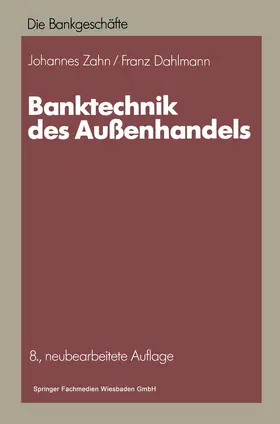 Zahn / Dahlmann |  Banktechnik des Außenhandels | Buch |  Sack Fachmedien