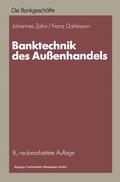 Zahn / Dahlmann |  Dahlmann, F: Banktechnik des Außenhandels | Buch |  Sack Fachmedien