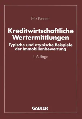 Pohnert |  Kreditwirtschaftliche Wertermittlungen | Buch |  Sack Fachmedien