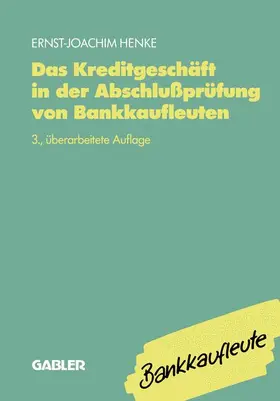  Das Kreditgeschäft in der Abschlußprüfung von Bankkaufleuten | Buch |  Sack Fachmedien