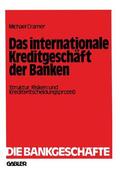 Cramer |  Cramer, M: Das internationale Kreditgeschäft der Banken | Buch |  Sack Fachmedien