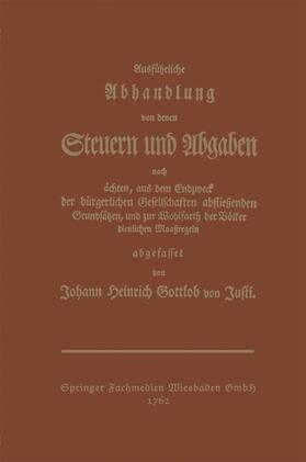 Gottlob | Ausführliche Abhandlung von denen Steuern und Abgaben | Buch | 978-3-409-50171-2 | sack.de