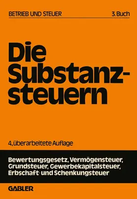 Rose |  Die Substanzsteuern | Buch |  Sack Fachmedien