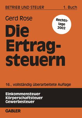 Rose | Rose, G: Ertragsteuern | Buch | 978-3-409-50981-7 | sack.de