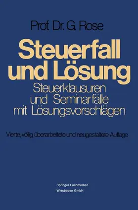 Rose | Steuerfall und Lösung | Buch | 978-3-409-59141-6 | sack.de