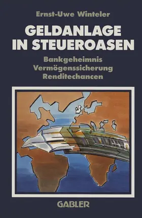 Winteler | Geldanlage in Steueroasen | Buch | 978-3-409-59661-9 | sack.de