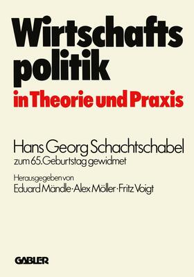 Mändle / Schachtschabel / Baumeister | Wirtschaftspolitik in Theorie und Praxis | Buch | 978-3-409-60001-9 | sack.de