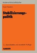Friedrich |  Friedrich, H: Stabilisierungspolitik | Buch |  Sack Fachmedien