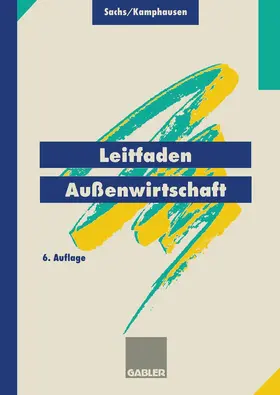 Sachs / Kamphausen |  Leitfaden Außenwirtschaft | Buch |  Sack Fachmedien