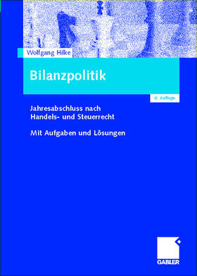 Hilke | Bilanzpolitik | Buch | 978-3-409-66602-2 | sack.de