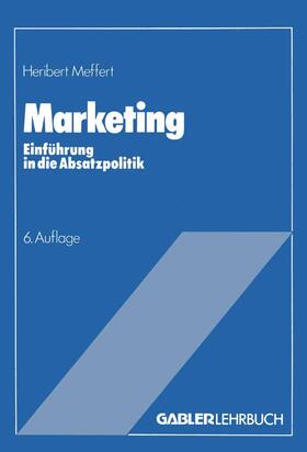 Meffert | Meffert, H: Marketing | Buch | 978-3-409-69013-3 | sack.de