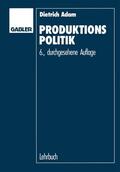 Adam |  Produktionspolitik | Buch |  Sack Fachmedien