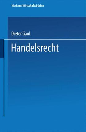 Gaul |  Gaul, D: Handelsrecht | Buch |  Sack Fachmedien