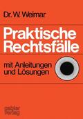 Weimar |  Praktische Rechtsfälle | Buch |  Sack Fachmedien