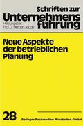 Jacob |  Neue Aspekte der betrieblichen Planung | Buch |  Sack Fachmedien