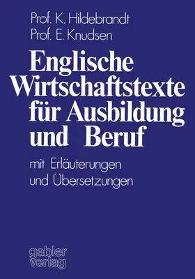 Hildebrandt |  Englische Wirtschaftstexte für Ausbildung und Beruf | Buch |  Sack Fachmedien