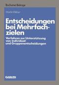 Weber |  Weber, M: Entscheidungen bei Mehrfachzielen | Buch |  Sack Fachmedien