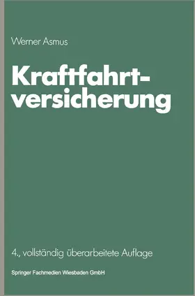 Asmus |  Kraftfahrtversicherung | Buch |  Sack Fachmedien