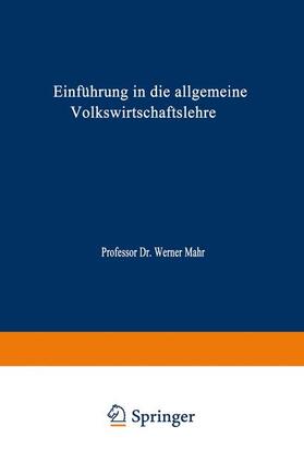 Mahr | Mahr, W: Einführung in die Allgemeine Volkswirtschaftslehre | Buch | 978-3-409-85478-8 | sack.de