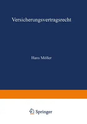 Möller |  Versicherungsvertragsrecht | Buch |  Sack Fachmedien