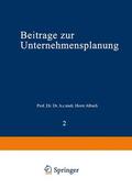 Albach |  Albach, H: Beiträge zur Unternehmensplanung | Buch |  Sack Fachmedien