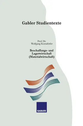 Korndörfer |  Beschaffungs- und Lagerwirtschaft (Materialwirtschaft) | Buch |  Sack Fachmedien