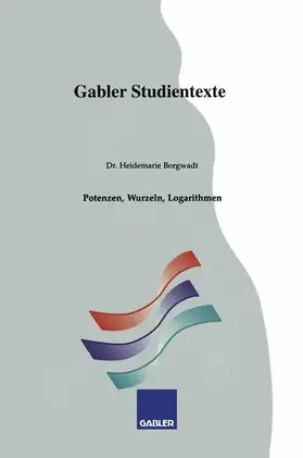 Borgwadt |  Potenzen, Wurzeln, Logarithmen | Buch |  Sack Fachmedien