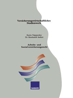 Seifert / Nipperdey | Arbeits- und Sozialversicherungsrecht | Buch | sack.de
