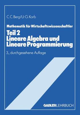 Berg / Korb |  Korb, U: Lineare Algebra und Lineare Programmierung | Buch |  Sack Fachmedien