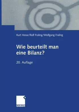 Hesse / Fraling |  Wie beurteilt man eine Bilanz? | Buch |  Sack Fachmedien