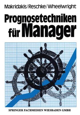 Makridakis | Prognosetechniken für Manager | Buch | sack.de