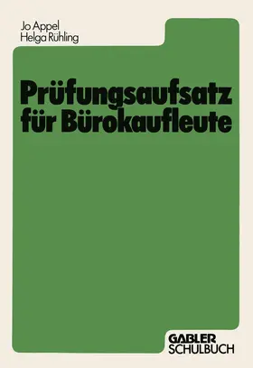 Appel |  Prüfungsaufsatz für Bürokaufleute | Buch |  Sack Fachmedien