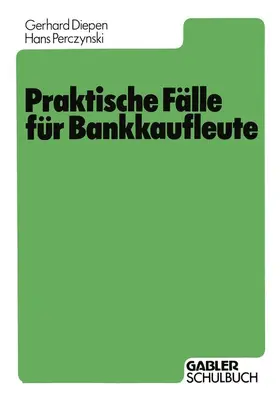 Diepen |  Praktische Fälle für Bankkaufleute | Buch |  Sack Fachmedien