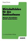 Sauter / Diepen |  Wirtschaftslehre für den Bankkaufmann | Buch |  Sack Fachmedien