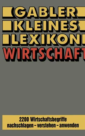 Gabler-Lexikon-Red. | Gabler Kleines Lexikon Wirtschaft | Buch | 978-3-409-99164-3 | sack.de