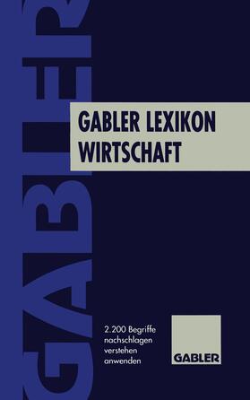 Arentzen / Lörcher | Gabler Lexikon Wirtschaft | Buch | 978-3-409-99166-7 | sack.de