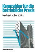 Berschin |  Kennzahlen für die betriebliche Praxis | Buch |  Sack Fachmedien
