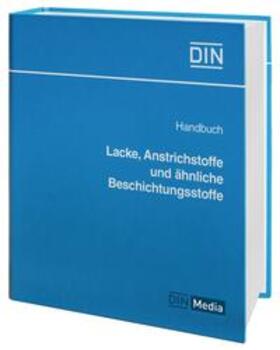 Reinmüller / DIN e.V. |  Handbuch Lacke, Anstrichstoffe und ähnliche Beschichtungsstoffe | Loseblattwerk |  Sack Fachmedien