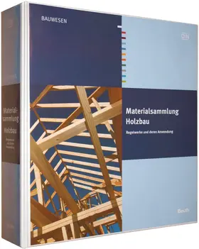 Flach / DIN e.V. |  Materialsammlung Holzbau | Loseblattwerk |  Sack Fachmedien