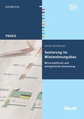 Kohlbecker / DIN e.V. | Sanierung im Mietwohnungsbau | Buch | 978-3-410-17177-5 | sack.de