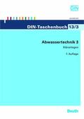 DIN e.V. |  Abwassertechnik 3 | eBook | Sack Fachmedien