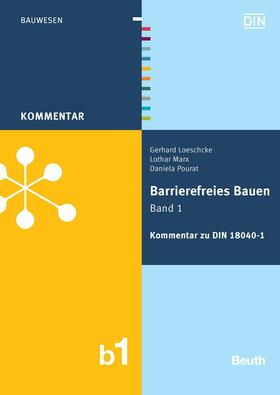 Loeschcke / Marx / Pourat | Barrierefreies Bauen Band 1 | E-Book | sack.de