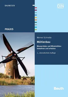 Schnelle |  Mühlenbau | eBook | Sack Fachmedien